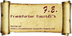 Frankfurter Euszták névjegykártya
